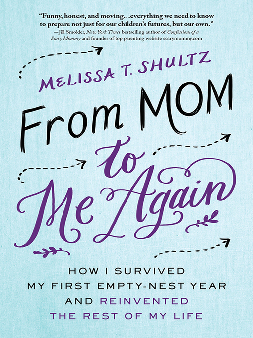 Title details for From Mom to Me Again by Melissa Shultz - Available